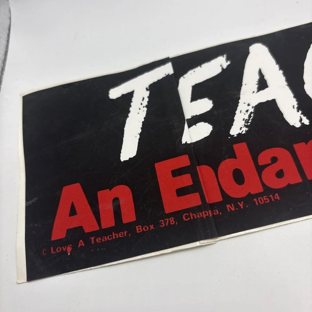 Vintage Teaching‎ An Endangered Profession Love A Teacher Bumper Sticker Read